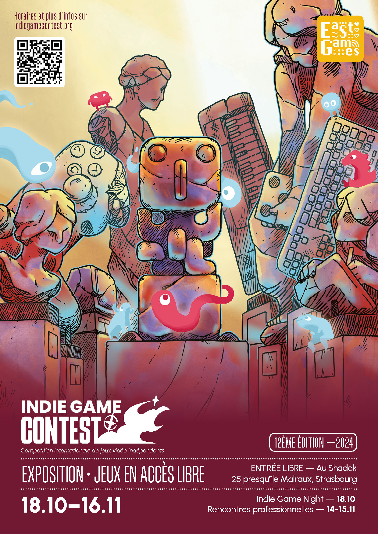 Affiche de l'expo, un joli artwork représentant des claviers, des pads et des sculptures. Il y est entre autres précisé que l'Indie Game Contest est une compétition internationale de jeux vidéo indépendants, que l'exposition a lieu du 18 Octobre au 16 Novembre au Shadok à Strasbourg.