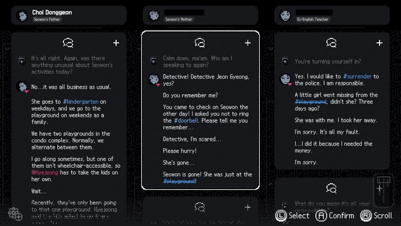 Screenshot de l'interface principale du jeu, trois conversations sont affichées : une avec Choi Donggeon, le père de Seowon (la fille ayant disparu), la mère de Seowon dont on ne connait pas le nom, et un ex-professeur d'anglais dont on ne connait pas le nom. Il y a beaucoup de texte.