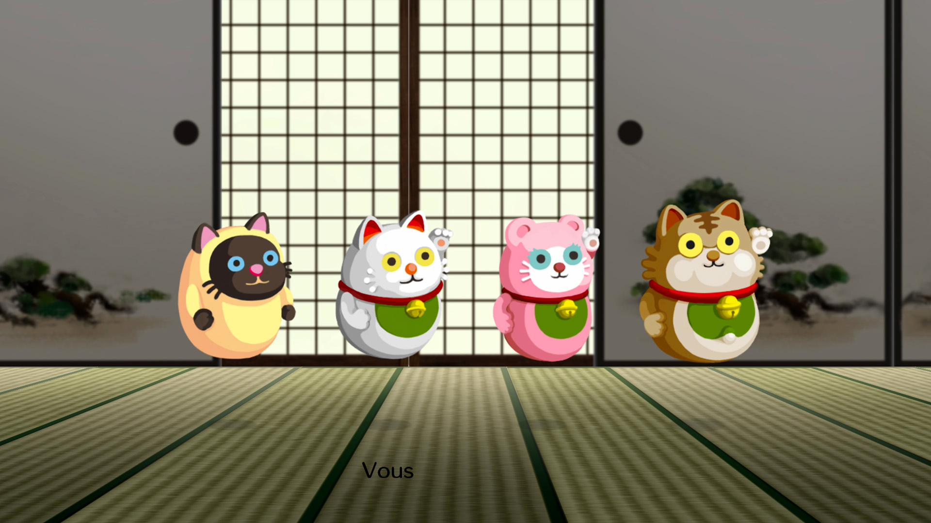 Screen du jeu, on est sur des ambiances majoritairement en 2D mais avec des postulats visuels très variés. Ici, on a quatre statuettes japonaises de chats avec la patte qui pivote, elles sont à la queue leu leu dans un intérieur japonais. Un des chats a la mention "Vous" sous lui.